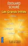 Les Grands Initiés - Au coeur de l'histoire secrète des relegions -  Edouard Schuré -  Histoire Religion - SCHURE Edouard - Libristo