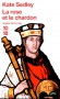  La rose et le chardon  -  1482, l'Angleterre décide de répliquer une fois pour toutes : ses armées marcheront vers le nord et soumettront l'Ecosse.  - Kate Sedley  - Policier - Kate Sedley