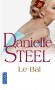 Le bal - Olympia est une femme comblée et très occupée. Un bal va semer la zizanie dans sa vie de famille - STEEL DANIELLE   - Sentimental - Danielle Steel
