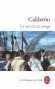 La vie est un songe -  CALDERON