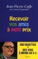Recevoir vos amis à petit prix - Jean-Pierre Coffe propose 200 recettes de partage et de convivialité - COFFE JEAN-PIERRE GASPAROTTO LAURE  - Cuisine