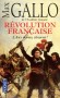 Révolution française  - T2 - Aux armes, citoyens - Louis XVI -  Louis Capet ci-devant Louis XVI, roi de France, est monté sur l'échafaud, le lundi 21 janvier 1793. - Max Gallo de l'Académie Française -  Histoire - Max Gallo