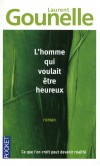 L'Homme qui voulait être heureux - 	  Imaginez...  Vous êtes en vacances à Bali et peu de temps avant votre retour, vous consultez un vieux guérisseur. - Gounelle Laurent - Roman, philosophie, ésotérisme, comportement,  Australie, Océanie - Gounelle Laurent - Libristo