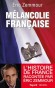 Mélancolie française - L'histoire de France racontée par Eric Zemmour - Histoire humoristique - Eric ZEMMOUR