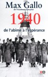 Une histoire de la 2de guerre mondiale T1 - 1940 de l'abîme à l'espérance - Gallo Max - Libristo
