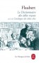 Dictionnaire des Idées Reçues - Flaubert - Gustave FLAUBERT