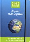 Carnet de jeux et de voyages GEO - Collectif - Libristo