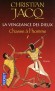 La vengeance des dieux T1 - Chasse à l'homme -  Le jour s'est levé depuis longtemps sur le Royaume du soleil. Et Kel, le jeune scribe, s'éveille à peine. - Christian Jacq - Roman historique, Egypte