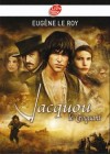 Jacquou le croquant - Jacques Ferral, alias Jacquou, n'a que sept ans lorsque son père est jeté au bagne où il meurt au bout de quelques mois.- Eugène Le Roy - Roman, jeunesse - LE ROY Eugène - Libristo