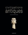 Civilisations antiques - Collectif, Salles Catherine - Libristo