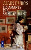 Les amants du Saint-Laurent - Un épisode sanglant de l'histoire du Canada, au XIXe siècle, lors de la conquête du pays pas les Anglais. - Alain Dubos -  Roman historique - DUBOS Alain - Libristo