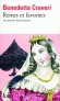 Reines et favorites - Le pouvoir des femmes - À la Renaissance, les femmes devaient se soumettre à l'autorité de l'homme - comme la noblesse devait se soumettre à celle du roi. - Benedetta Craveri -  Histoire - Benedetta Craveri