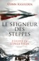 L'épopée de Gengis Khan T2 - Le seigneur des steppes - Conn Iggulden - Histoire