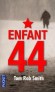 Enfant 44 - Crime et châtiment, dans l’enfer soviétique des années 1950…  - SMITH TOM ROB   - Thriller historique