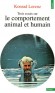 Trois essais sur le comportement animal et humain  -  Les leçons de l'évolution de la théorie du comportement  - Konrad Lorenz - Sciences de la vie, animaux, humanité - Konrad Lorenz
