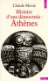 Histoire d'une démocratie : Athènes -  Par Claude Mossé  - Histoire, politique, antiquité - Claude MOSSE