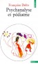 Psychanalyse et pédiatrie - Cet ouvrage veut avant tout sensibiliser les lecteurs à la dimension de l'inconscient dans les troubles du développement des enfants - Par Françoise Dolto -  - Françoise Dolto
