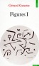 Figures 1 - Rassemble dix-huit études et notes critiques écrites entre 1959 et 1965. - Gérard Genette - Littérature, poésie - Gerard Genette