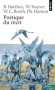 Poétique du récit - Les spécialistes de plusieurs pays (France, Etats-Unis, Allemagne) se trouvent réunis ici autour d'une problématique commune : récit, narrateur, narration, personnage.- W-C Booth , W Kayser , Roland Barthes , Philippe Hamon - Critique  - Roland Barthes