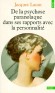 De la psychose paranoiaque dans ses rapports avec la personnalité  - Jacques Lacan - Psychanalyse, sciences humaines  - Jacques Lacan