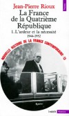 Nouvelle histoire de la France contemporaine - Tome 15, - La France de la  4ème République -  1ère partie, - L'ardeur et la nécessité (1944-1952) -  Jean-Pierre Rioux  - Histoire, France - Rioux Jean-pierre - Libristo