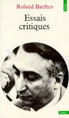 Essais critiques - Réflexion de Roland Barthes sur le théâtre et la littérature. - Roland Barthes - Philosophie, théâtre, écrits - Barthes Roland - Libristo