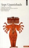 Sept upanishads - Ce sont la Garuda Upanishad, la l'Ishâ Upanishad, la plus célèbre de toutes les Upanishads védantiques.... - Jean Varenne - religion, théologie  - Anonyme - Libristo