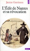 L'Edit de Nantes et sa révocation - - Histoire d'une intolérance  - 1598 : Edit de Nantes 1685 : Edit de Fontainebleau qui révoque l'édit précédent. - Janine Garrisson  - Histoire, religions, catholique, protestante - GARRISSON Janine - Libristo