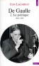 De Gaulle - Tome 2, Le politique 1944-1959 -  Jean Lacouture - Biographie, histoire, France, Présidents - Jean LACOUTURE