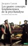 Les quatre concepts fondamentaux de la psychanalyse -  Le séminaire -  livre 1 -  Jacques Lacan - Psychanalyse - Jacques Lacan