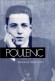 Poulenc -  Francis Poulenc est un compositeur et pianiste français, né le 7 janvier 1899 à Paris où il est mort le 30 janvier 1963. -  Renaud Machart  -  Biographie - Renaud Machart