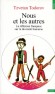  Nous et les autres - La réflexion française sur la diversité humaine   -  Tzvetan Todorov -  Philosophie - Tzvetan TODOROV