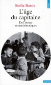 L'âge du capitaine -  De l'erreur en mathématiques   - Stella Baruk - Histoire et philosophie des sciences - Baruk Stella - Libristo