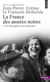 La France des années noires. - Tome 2, - De l'Occupation à la Libération -  Jean-Pierre Azéma , François Bédarida , - France, histoire, seconde guerre mondiale - Azema Jean-Pierre - Libristo