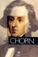Chopin  -  Frédéric François Chopin (1810-1849) -  Compositeur et pianiste franco-polonais virtuose - Camille Bourniquel -  Biographie - Camille BOURNIQUEL