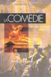 La comédie de l'âge classique 1630-1715 -  Gabriel Conesa - Histoire littéraire - Conesa Gabriel - Libristo