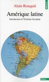 Amérique latine- Introduction à l'Extrême-Occident -  L'Amérique est depuis Colomb le continent des malentendus - Alain Rouquié - Histoire, politique, Amérique Latine - Rouquie Alain - Libristo
