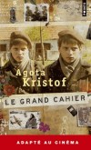 Le grand cahier  -  Dans un pays ravagé par la guerre, Claus Et Lucas font l'apprentissage de la vie, de l'écriture et de la cruauté. - Agota Kristof  - Roman - Kristof Agota - Libristo