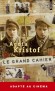 Le grand cahier  -  Dans un pays ravagé par la guerre, Claus Et Lucas font l'apprentissage de la vie, de l'écriture et de la cruauté. - Agota Kristof  - Roman
