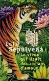 Le vieux qui lisait des romans d'amour  - Lorsque les habitants d'El Idilio découvrent dans une pirogue le cadavre d'un homme blond assassiné, ils n'hésitent pas à accuser les Indiens de meurtre. - Par Luis Sepulveda - Roman - SEPULVEDA Luis - Libristo
