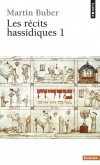 Les récits hassidiques  - Tome 1  - Par Martin Buber - Religions, judaïsme - Buber Martin - Libristo