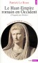 Nouvelle histoire de l'Antiquité - Tome 8 - Le Haut-Empire romain en Occident, d'Auguste aux Sévères (31 av J-C - 235 apr J-C) -  Patrick Le Roux  - Histoire, Monde Romain, antiquité - Roux patrick Le