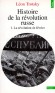 Histoire de la révolution Russe - Tome 1 -  La révolution de février -  Le tsarisme s'écroule comme un château de cartes. Est-ce une révolution bourgeoise ?  -  Léon Trotsky - Histoire, Russie - Leon Trotsky