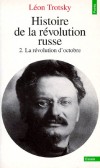 Histoire de la révolutions russe - Tome 2 - La révolution d'octobre  -  Du fond de sa retraite, Lénine appelle à l'insurrection.   - Léon Trotsky - Histoire, Russie - Trotsky Leon - Libristo