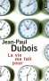 La vie me fait peur   - Paul Siegelman se dirige vers Miami. Trente-trois mille pieds, c'est l'altitude idéale pour survoler sa vie  - Jean-Paul Dubois - Roman - Jean-paul Dubois
