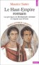 Nouvelle histoire de l'Antiquité - Tome 9 -  Le Haut-Empire romain, Les provinces de Méditerranée orientale d'Auguste aux Sévères -  Maurice Sartre - Histoire, Empire romain, antiquité - Maurice Sartre