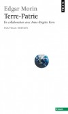 Terre-patrie - Nous sommes solidaires dans et de cette planète. C’est notre Terre-Patrie.  - Par Edgar Morin , Anne-Brigitte Kern - Sciences, sociologie - Morin/kern - Libristo