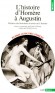 Histoire d'Homère à Augustin - Edition bilingue latin/grec-français -  La généalogie du concept ancien d'histoire est esquissée ici par les textes. - François Hartog - Histoire, philosophie -  Collectif