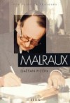Malraux  - André Malraux, pour l'état civil Georges André Malraux (1901-1976) - écrivain, aventurier, homme politique et intellectuel français. - Gaëtan Picon -  Biographie - Picon Gaetan - Libristo