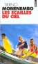 Les écailles du ciel - A travers les aventures  de Samba, Les écailles du ciel nous invite au spectacle d'une douloureuse naissance, celle de l'Afrique contemporaine. - Tierno Monénembo - Roman - Tierno Monénembo